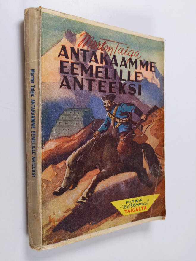 Marton Taiga : Antakaamme Eemelille anteeksi : pitkä kert...
