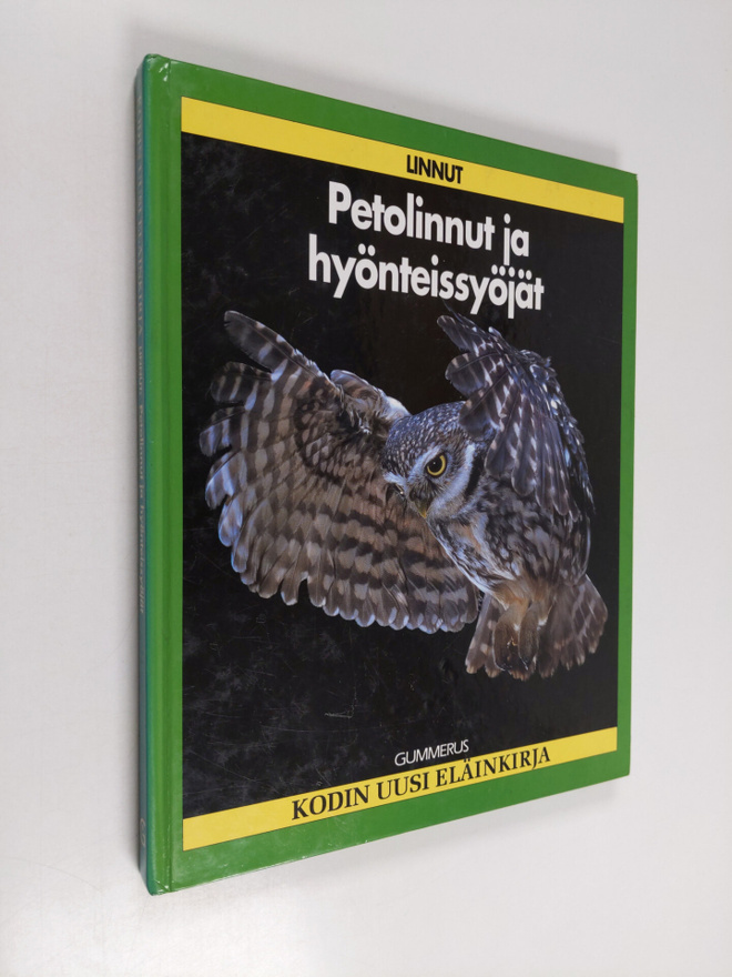 Kodin uusi eläinkirja : linnut : petolinnut ja hyönteissy...