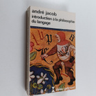Andre Jacob : Introduction a la philosophie du langage - pikkukuva 1