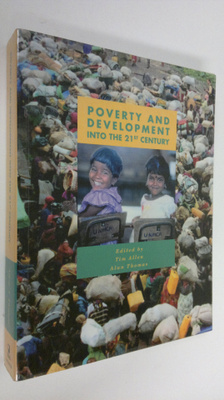 Tim Allen : Poverty and Development into the 21st century