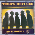 CD: Turos's Hevi Gee - 20 Turointa (2000) - pikkukuva 1
