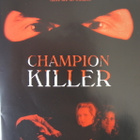 Champion Killer - pikkukuva 1