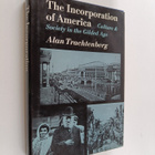 Alan Trachtenberg : The incorporation of America : cultur... - pikkukuva 1