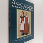 Sirkka-Liisa Hakala : Satakuntalaisia kansallispukuja - pikkukuva 1