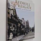 Stanley Slaughter ym. : Redhill and Reigate - A History a... - pikkukuva 1