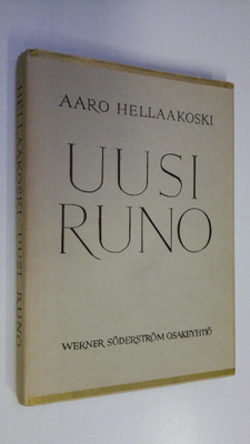 Aaro Hellaakoski : Uusi runo