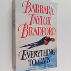 Barbara Taylor Bradford : Everything to gain - pikkukuva 1