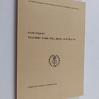 Raimo Mäkinen : Teachers' Work, Well-being, and Health - pikkukuva 1