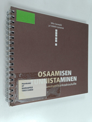 Mika Saranpää : Osaamisen tunnistaminen : työkirja ammatt...