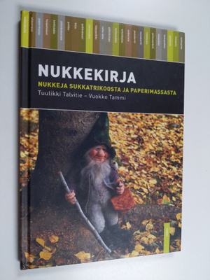 Tuulikki Talvitie : Nukkekirja : nukkeja sukkatrikoosta j...