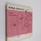 Kerstin Thorvall-Falk : Kirja sinulle - pikkukuva 1