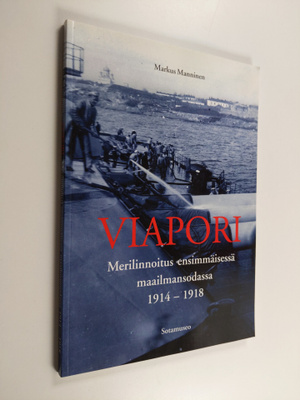 Markus Manninen : Viapori : merilinnoitus ensimmäisessä m...