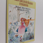 Raikku Rautakoura : Naavakuninkaan maassa - pikkukuva 1