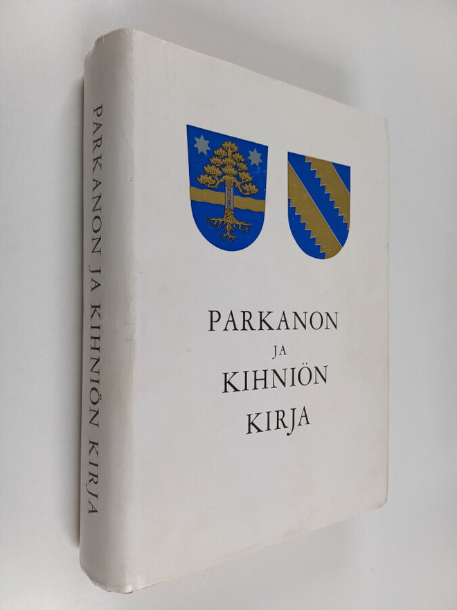 Heikki (Toim.) Rantatupa : Parkanon ja Kihniön kirja