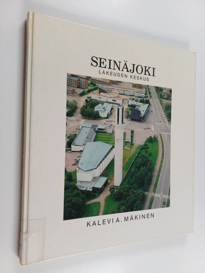 Kalevi A. (kuvaus) Mäkinen : Seinäjoki