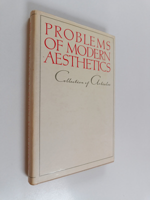 S. Mozhnyagun : Problems of modern aesthetics : collectio...