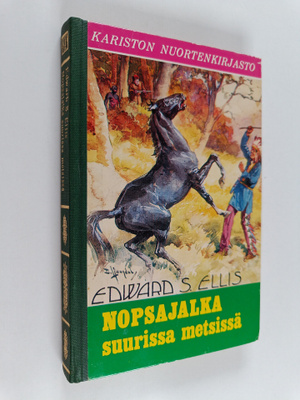 Edward S. Ellis : Nopsajalka suurissa metsissä
