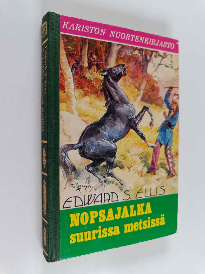 Edward S. Ellis : Nopsajalka suurissa metsissä