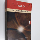 M. John Harrison : Valo - pikkukuva 1