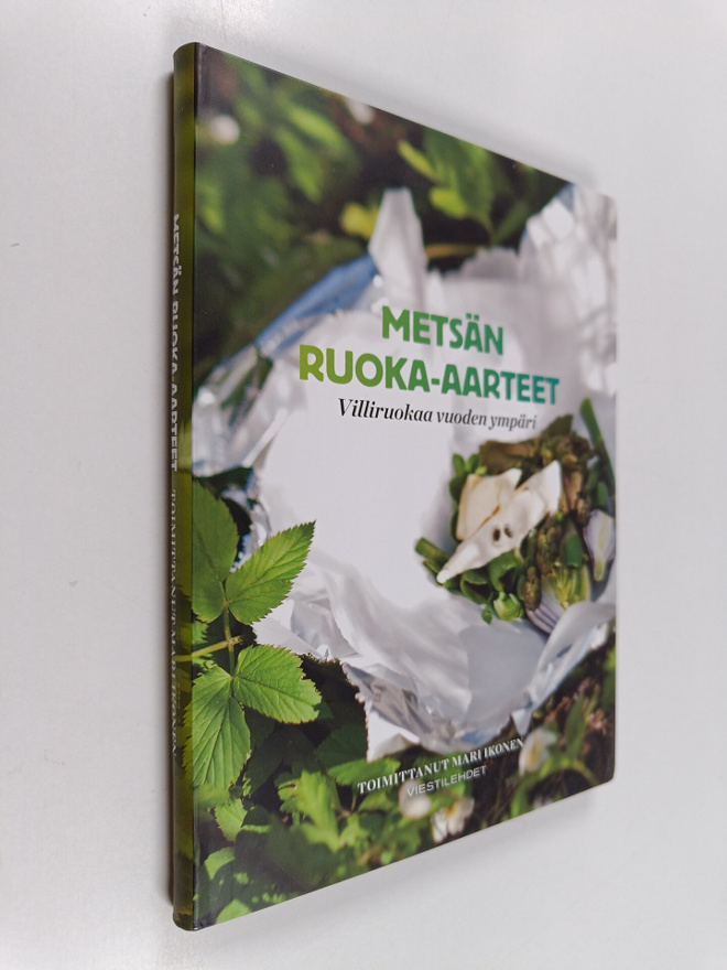 Metsän ruoka-aarteet : villiruokaa vuoden ympäri