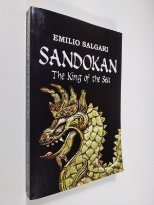 Emilio Salgari : Sandokan - The king of the sea