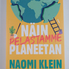 Naomi Klein ym. : Näin pelastamme planeetan - pikkukuva 1