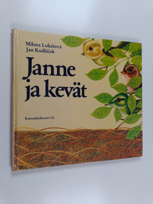 Milena Lukesova : Janne ja kevät