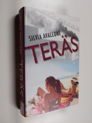 Silvia Avallone : Teräs