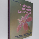 Gilli Moorhawk : Yhdeksän tärkeää kuukautta : meditaatiot... - pikkukuva 1