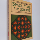 Larry Dossey : Space, time & medicine - pikkukuva 1