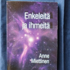 Miettinen, Anne: Enkeleitä ja ihmeitä - pikkukuva 1