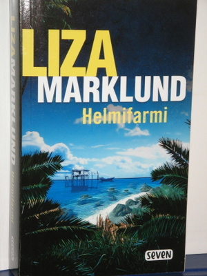 Liza Marklund : Helmifarmi