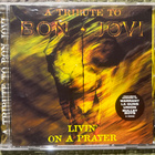 A TRIBUTE TO BON JOVI: Livin' On A Prayer (CD) - pikkukuva 1