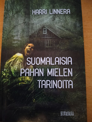 Harri Linnera: Suomalaisia pahan mielen tarinoita