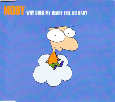 Moby (CD) VG++!! Why Does My Heart Feel So Bad?