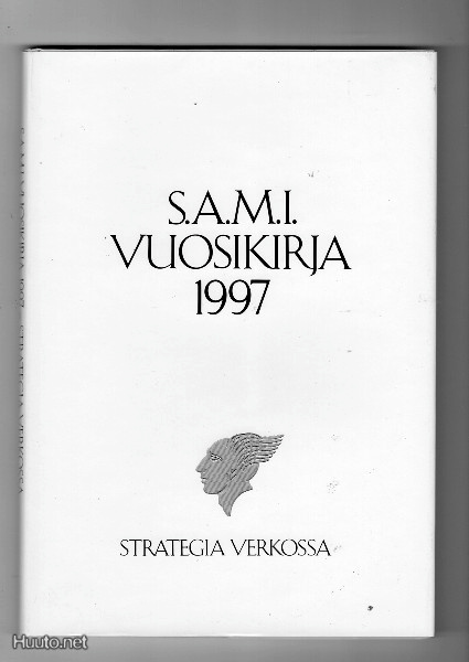 S.A.M.I. VUOSIKIRJA 1997 STRATEGIA VERKOSSA. Katso kuvat.