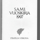 S.A.M.I. VUOSIKIRJA 1997 STRATEGIA VERKOSSA. Katso kuvat. - pikkukuva 1