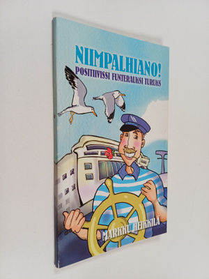 Niimpalhiano! : positiivissi funterauksi turuks