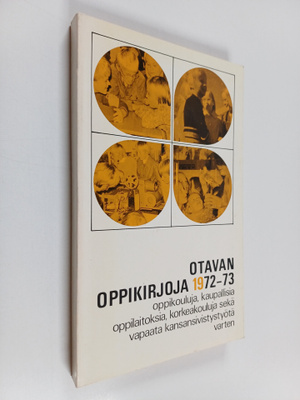 Otavan oppikirjoja 1972-73 : oppikouluja, kaupallisia opp...