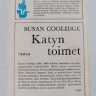 Susan Coolidge : Katyn toimet : tyttöromaani - pikkukuva 2