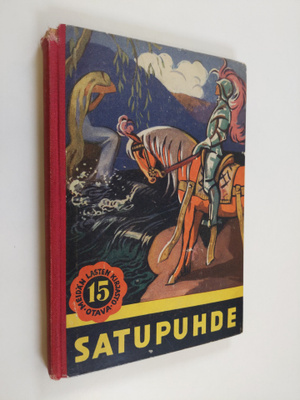 Satupuhde : satuja ja kertomuksia iltapuhteiksi