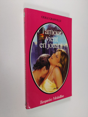 Odile Granville : L'amour vient en jouant