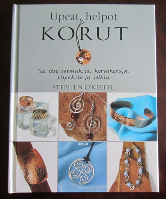 Stephen O'keeffe: Upeat, helpot korut, sidottu 3. painos