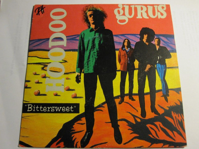 Hoodoo Gurus: Bittersweet 7"