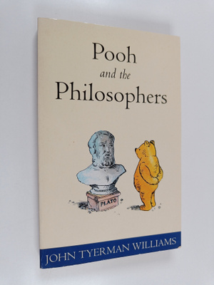 John Tyerman Williams : Pooh and the philosophers