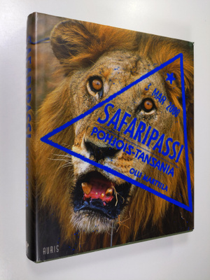 Olli Marttila : Safaripassi : Pohjois-Tansania