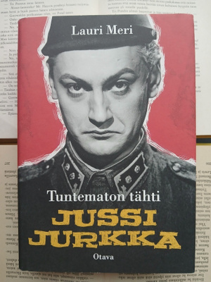 Lauri Meri - Tuntematon tähti: Jussi Jurkka (sid.)
