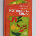 Tuulia Matilainen : Kiireisen arjen kotiruokakirja - pikkukuva 1