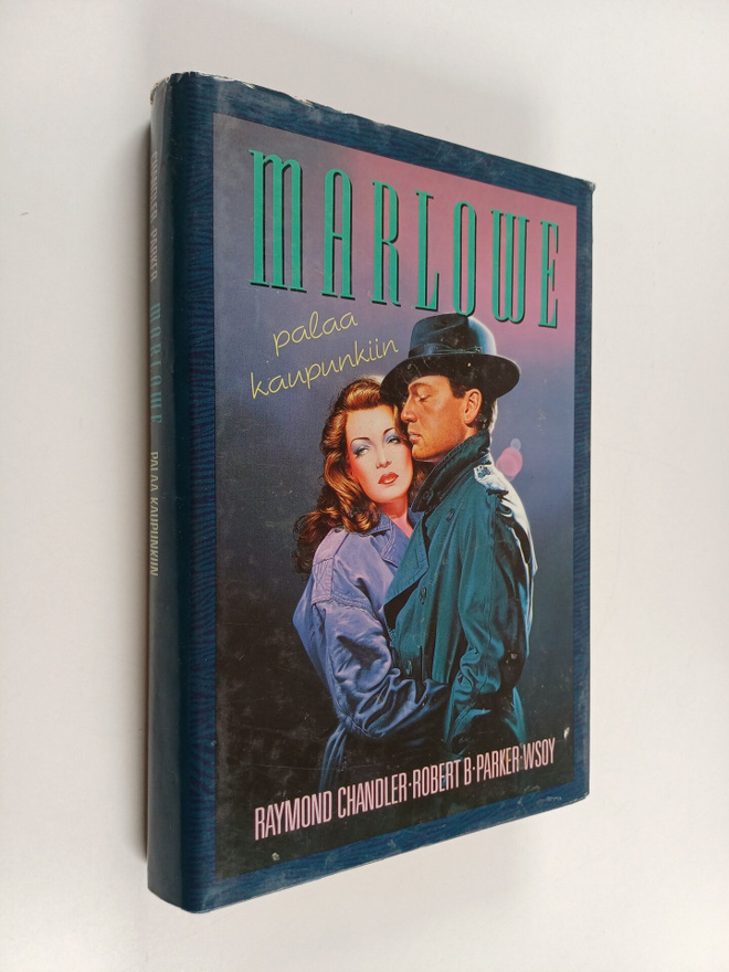 Raymond Chandler : Marlowe palaa kaupunkiin