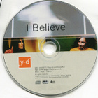 Y-D • I Believe CD Maxi-Single - pikkukuva 2